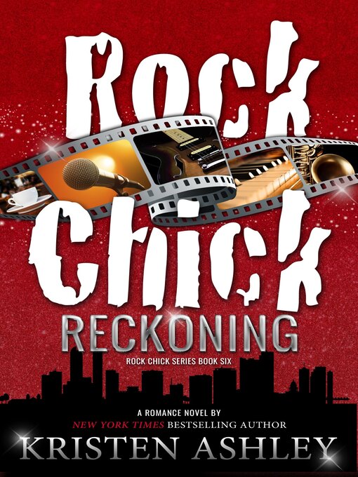 Title details for Rock Chick Reckoning by Kristen Ashley - Available